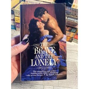 Brave and the Lonely Robert Vaughan Wartime Romance Paperback 1992 First Print